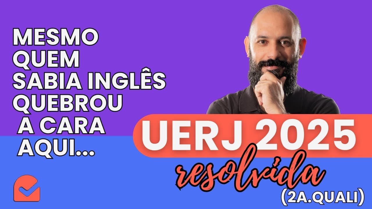 Thumbnail: CORREÇÃO - RESOLUÇÃO UERJ 2025 2Q - INGLÊS (CORRIGIDA)
