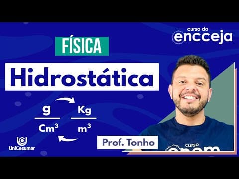 Thumbnail da aula: HIDROSTÁTICA: o que é, densidade e pressão | RESUMO PARA O ENCCEJA