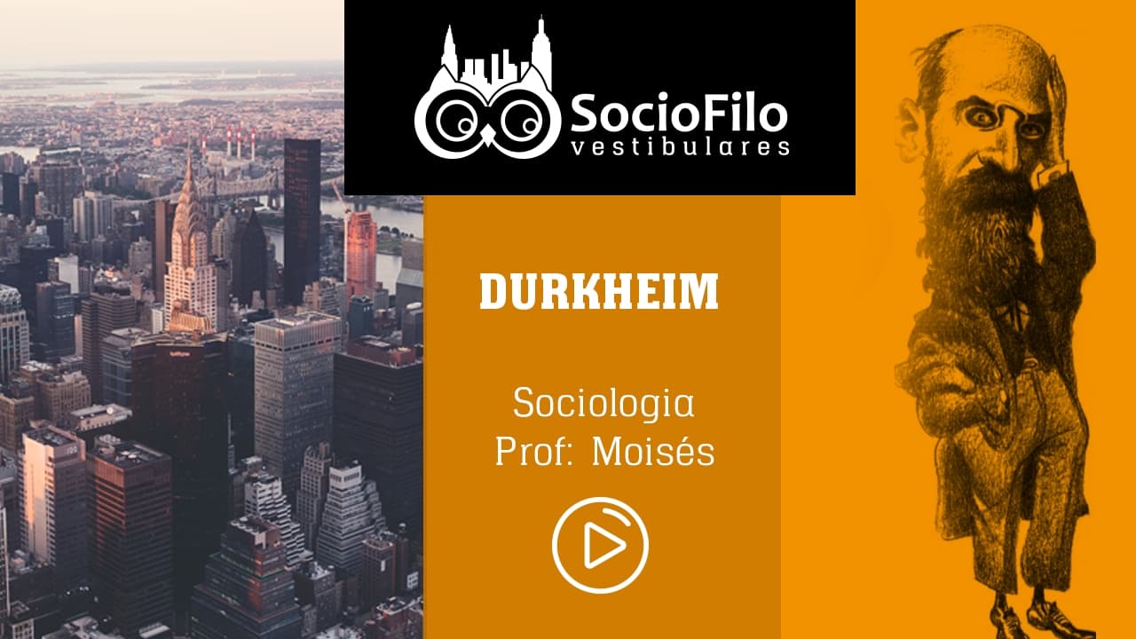 Thumbnail: Sociofilo - Sociologia - Professor Moisés - Durkheim