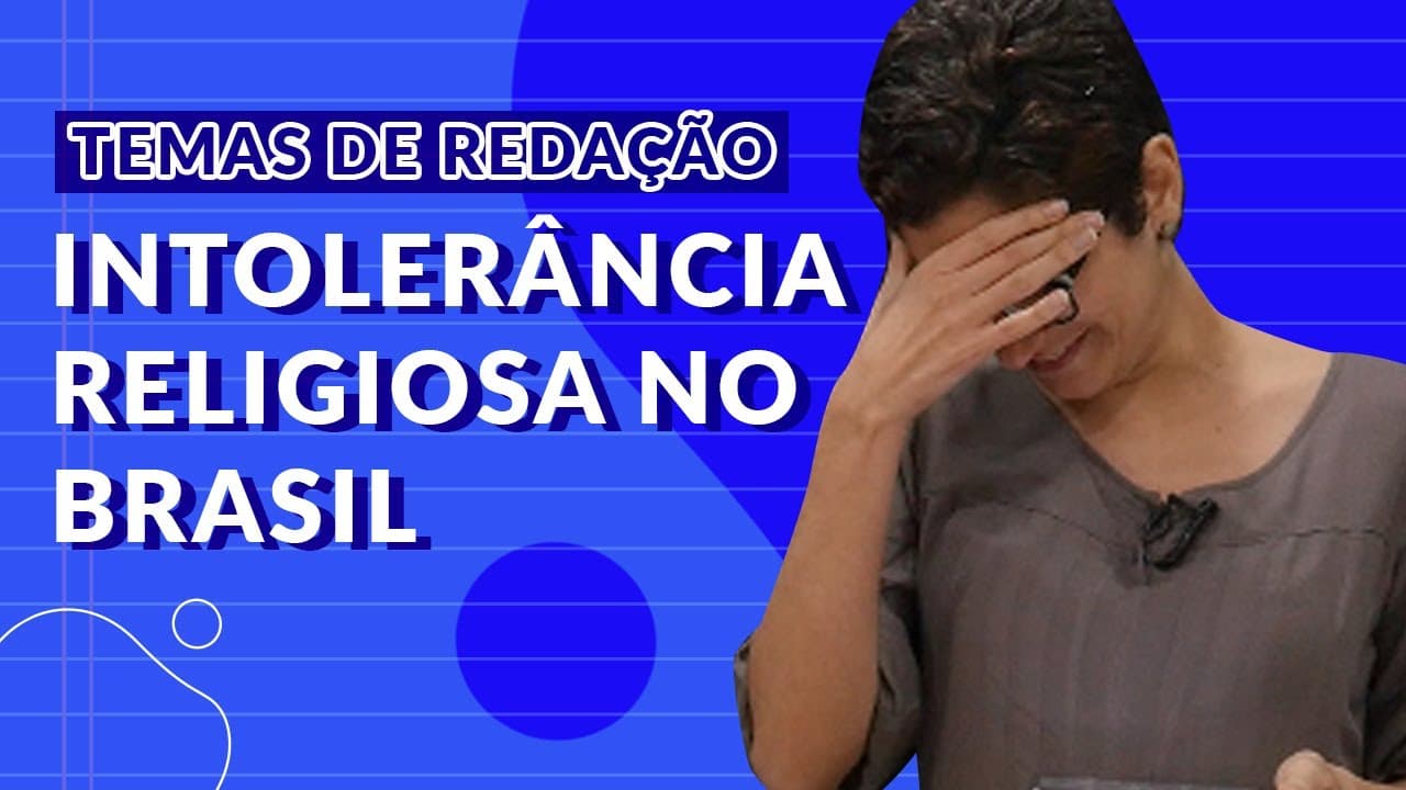 Thumbnail: Temas para redação do ENEM - Intolerância religiosa no Brasil