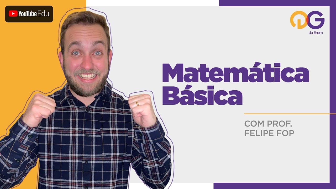 Thumbnail: Matemática Básica - Matemática com o Prof. Felipe Fop
