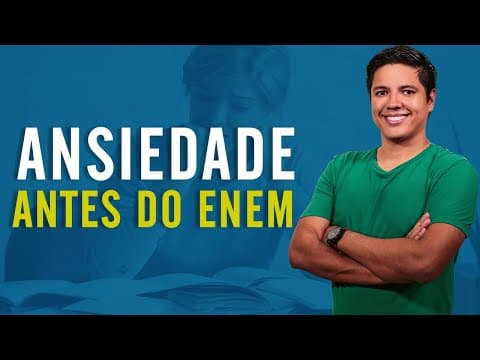Thumbnail da aula: 😢 😱 ANSIEDADE ANTES DO ENEM É NORMAL?  - Prof. Kennedy Ramos