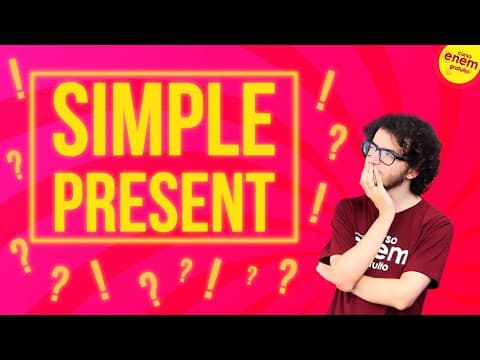 Thumbnail da aula: SIMPLE PRESENT | Resumo de Inglês para o Enem