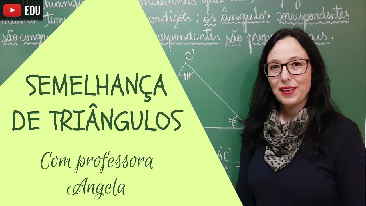Thumbnail: Semelhança de Triângulos - Professora Angela