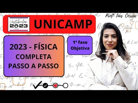 Thumbnail da aula: 🟣 FÍSICA / UNICAMP 2023 / 1ª  FASE / TODAS AS QUESTÕES DE FÍSICA / COMPLETO