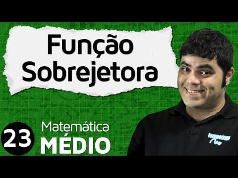 Thumbnail da aula: Função Sobrejetora ou Função Sobrejetiva | MEM #23