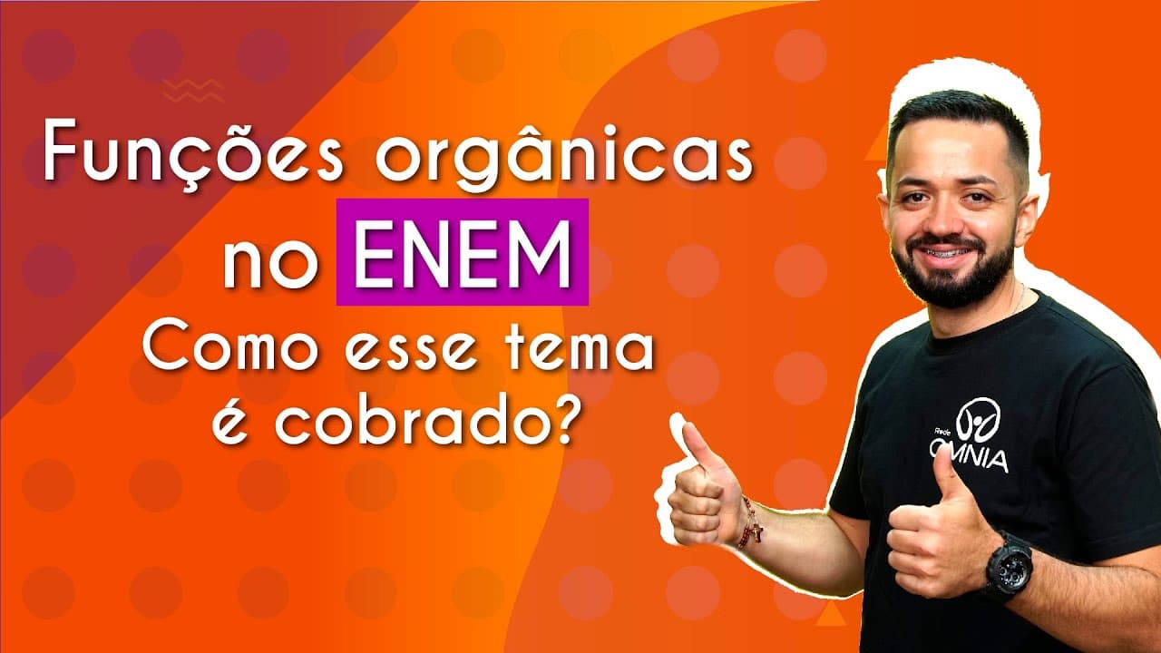 Thumbnail: Funções orgânicas no Enem: como esse tema é cobrado? - Brasil Escola