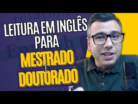 Thumbnail da aula: Estratégias de Leitura para Provas de Proficiência de Mestrado e Doutorado