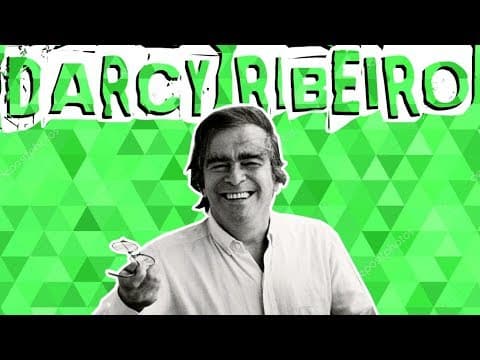 Thumbnail da aula: DARCY RIBEIRO: AS MATRIZES DO POVO BRASILEIRO