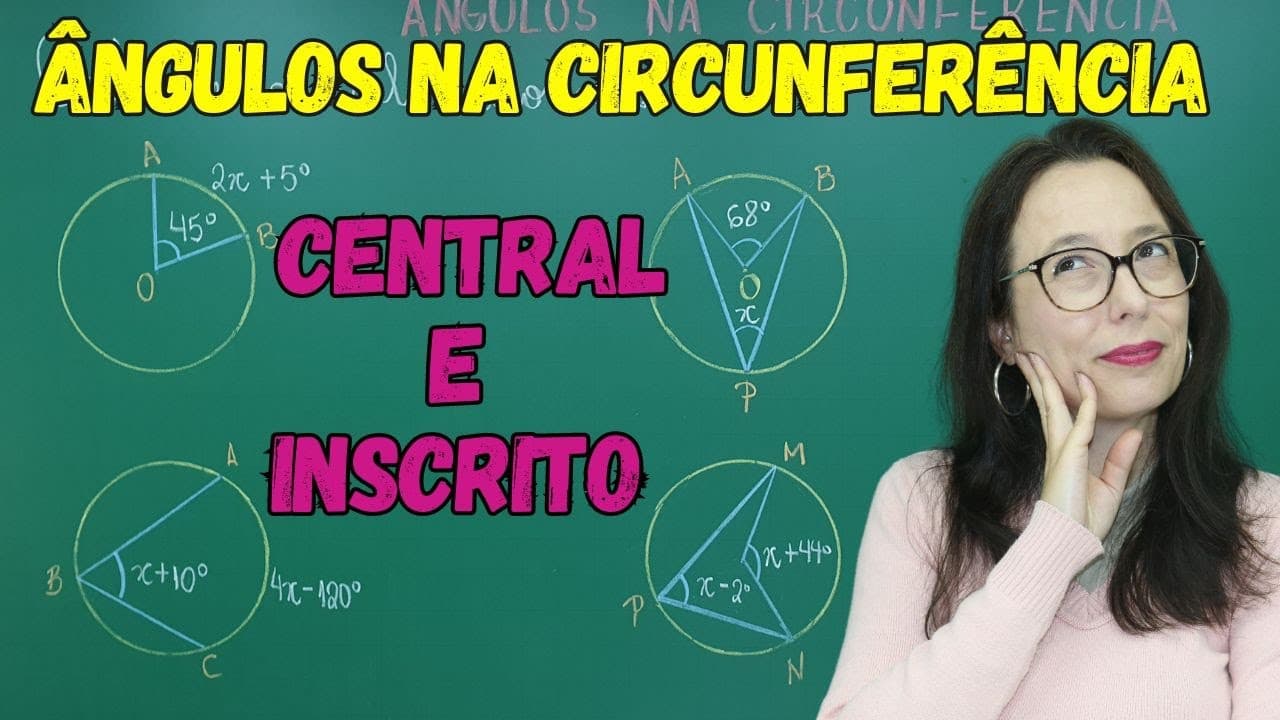 Thumbnail: ÂNGULO CENTRAL E ÂNGULO INSCRITO - EXERCÍCIOS - Professora Angela Matemática