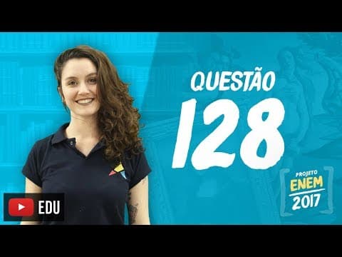 Thumbnail da aula: Enem 2016 - Linguagens | Questão 128 (Caderno Rosa)