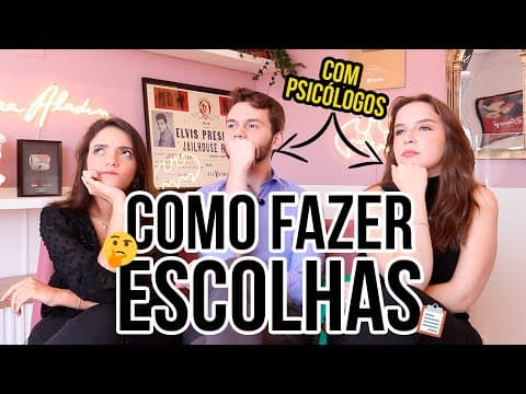 Thumbnail da aula: COMO TOMAR DECISÕES E FAZER ESCOLHAS DIFÍCEIS (COM PSICÓLOGOS!) - Débora Aladim