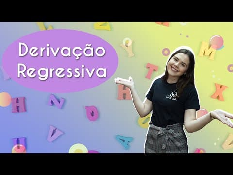 Thumbnail da aula: Derivação Regressiva - Brasil Escola