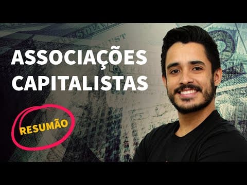 Thumbnail da aula: RESUMÃO: Associações Capitalistas | ProEnem