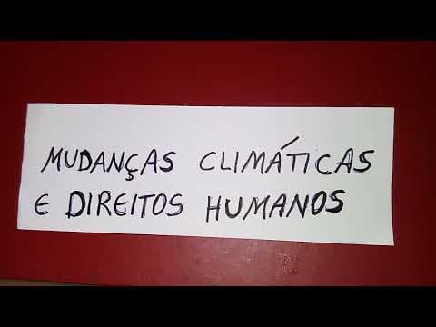 Thumbnail da aula: mudanças climáticas e direitos humanos/vestibular ufrgs 2022