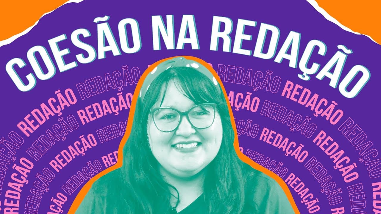 Thumbnail: REDAÇÃO NOTA MIL: ELEMENTOS DE COESÃO (CONECTIVOS)