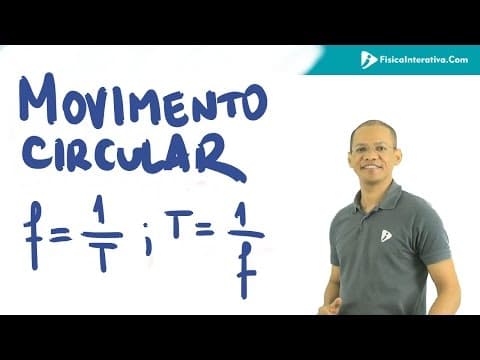 Thumbnail da aula: Movimento Circular - Período e frequência