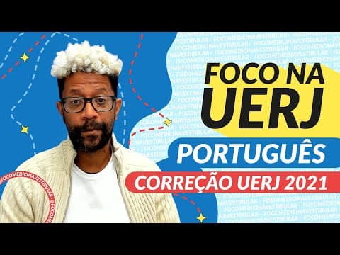 Thumbnail da aula: CORREÇÃO VESTIBULAR UERJ 2021 - PORTUGUÊS