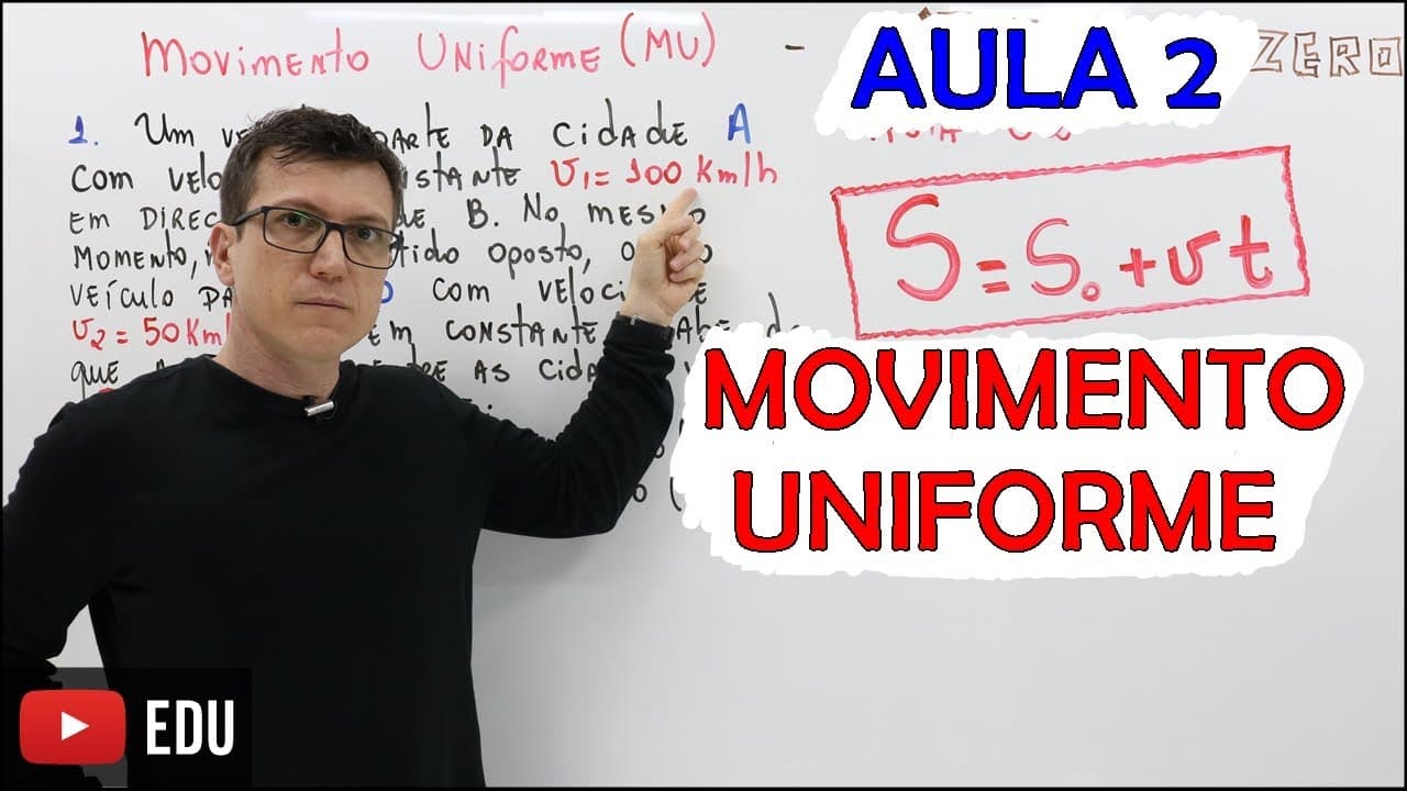 Thumbnail: MOVIMENTO UNIFORME - FÍSICA BÁSICA (FÍSICA do ZERO) - Teoria e Exercícios - AULA 02