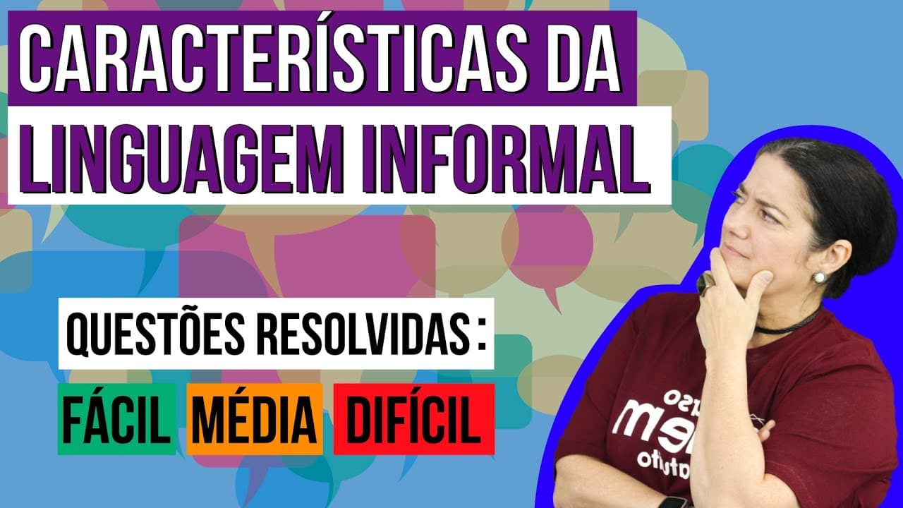 Thumbnail: CARACTERÍSTICAS DA LINGUAGEM INFORMAL | INTERPRETAÇÃO DE TEXTO NO ENEM - Aula de Português