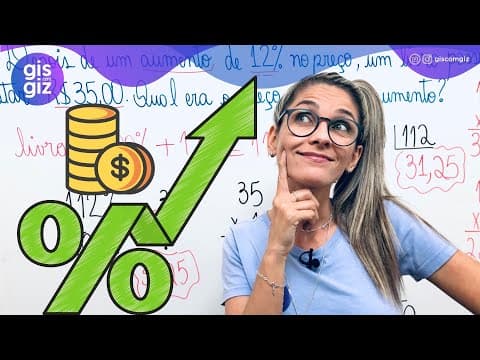Thumbnail da aula: COMO CALCULAR O ACRÉSCIMO 7º ano  | Calculo de acréscimo | Porcentagem \Prof. Gis/