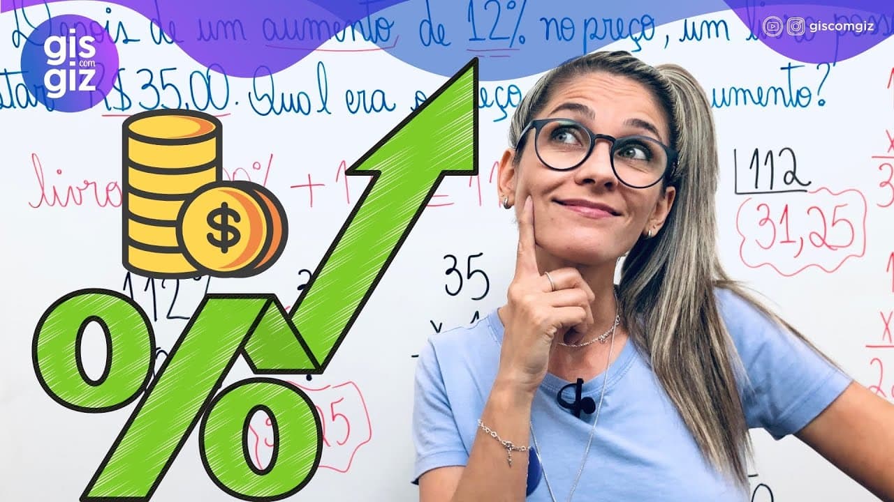 Thumbnail: COMO CALCULAR O ACRÉSCIMO 7º ano  | Calculo de acréscimo | Porcentagem \Prof. Gis/