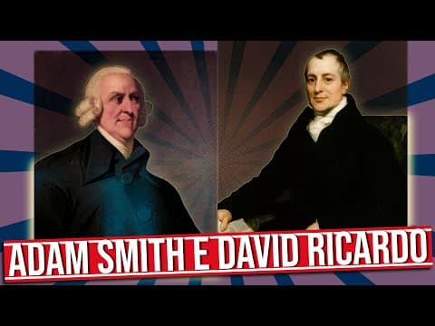 Thumbnail da aula: LIBERALISMO ECONÔMNICO: ADAM SMITH X DAVID RICARDO