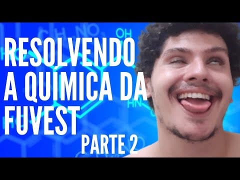 Thumbnail da aula: 🔴RESOLVENDO QUESTÕES DE QUIMICA DA FUVEST  ACREDITAVA-SE QUE A DISSOLUÇÃO  DO DIÓXIDO DE CARBONO🔴