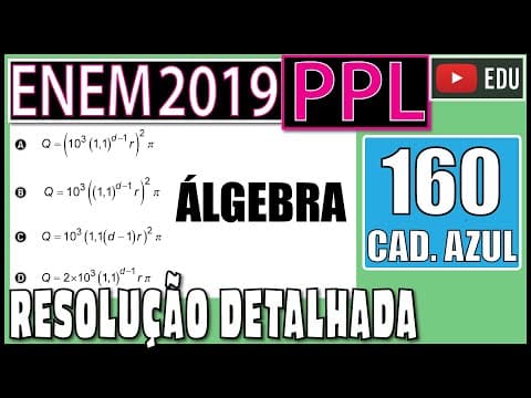 Thumbnail da aula: [ENEM 2019 PPL] 160 📘 ÁLGEBRA Uma equipe de cientistas decidiu iniciar uma cultura com exemplares de