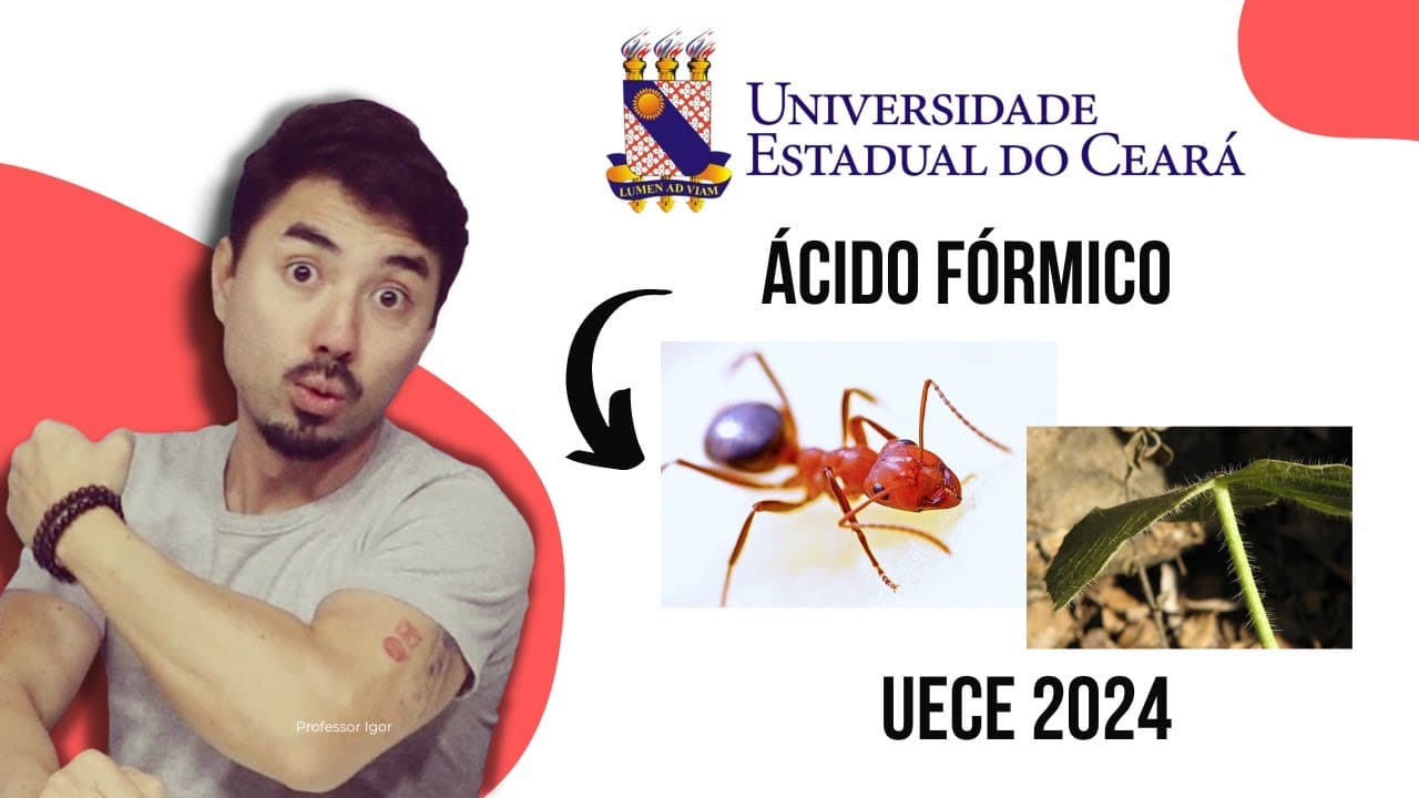 Thumbnail: UECE 2024 - 52 | ÁCIDO FÓRMICO