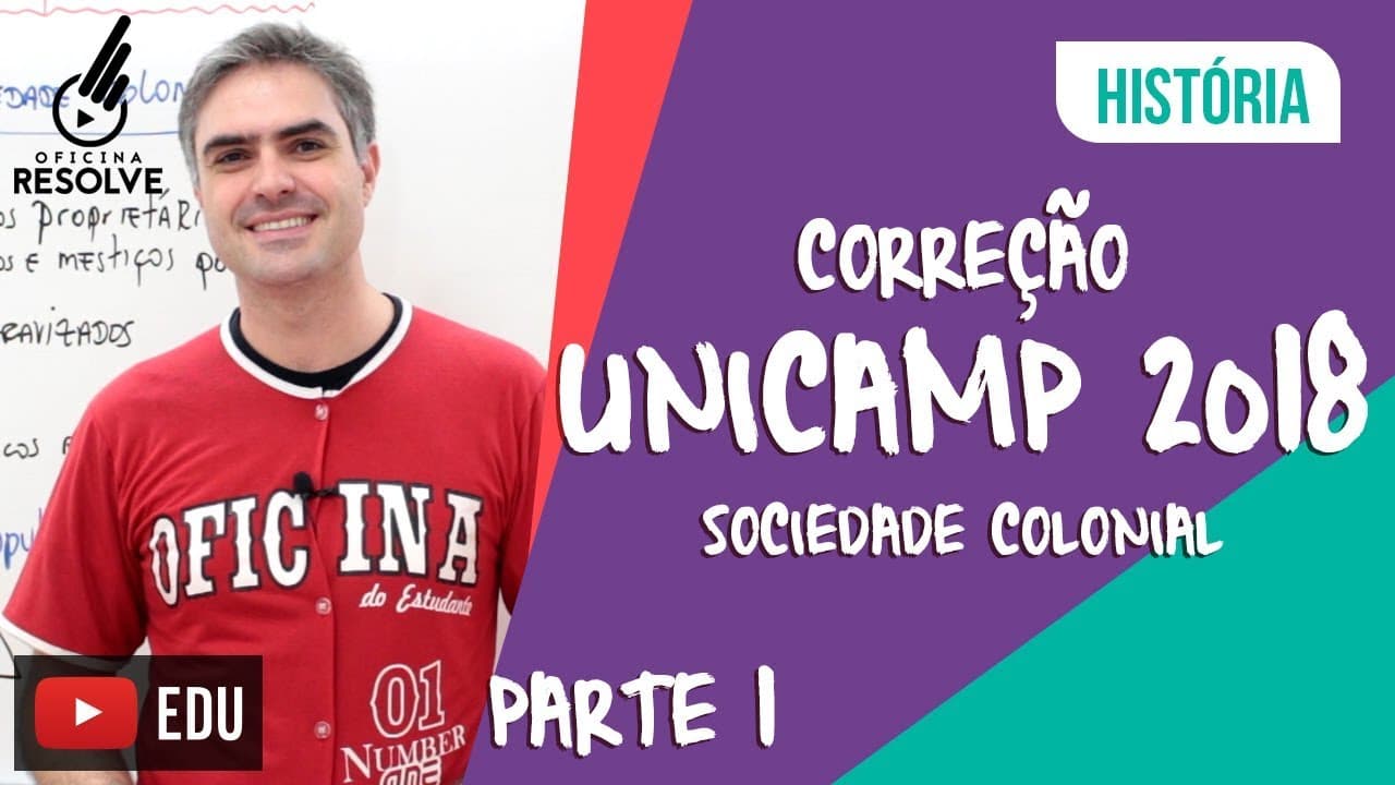 Thumbnail: Correção Vestibular UNICAMP 2018. Sociedade colonial