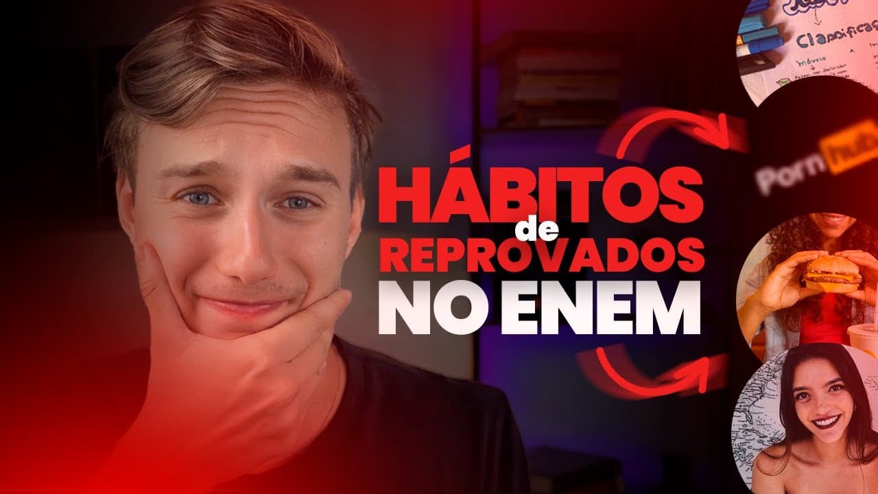 Thumbnail: 5 PIORES HÁBITOS QUE TE REPROVAM NO ENEM