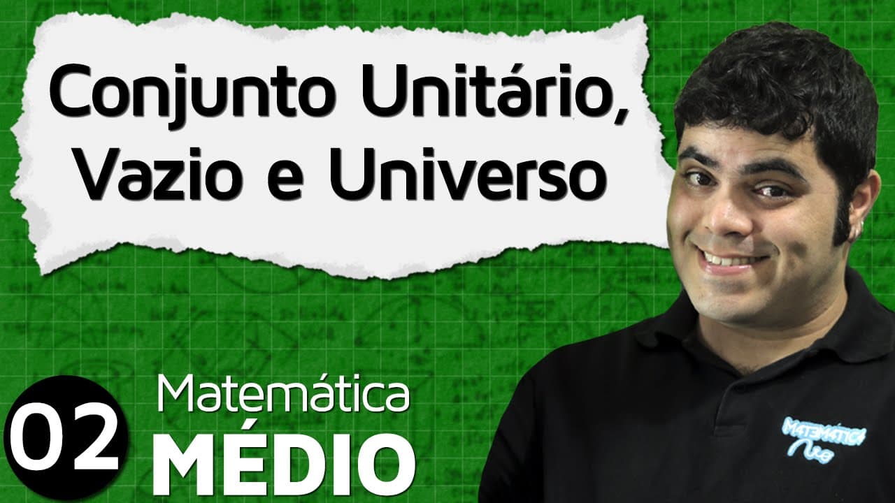 Thumbnail: Conjunto Unitário, Conjunto Vazio e Conjunto Universo | MEM #2