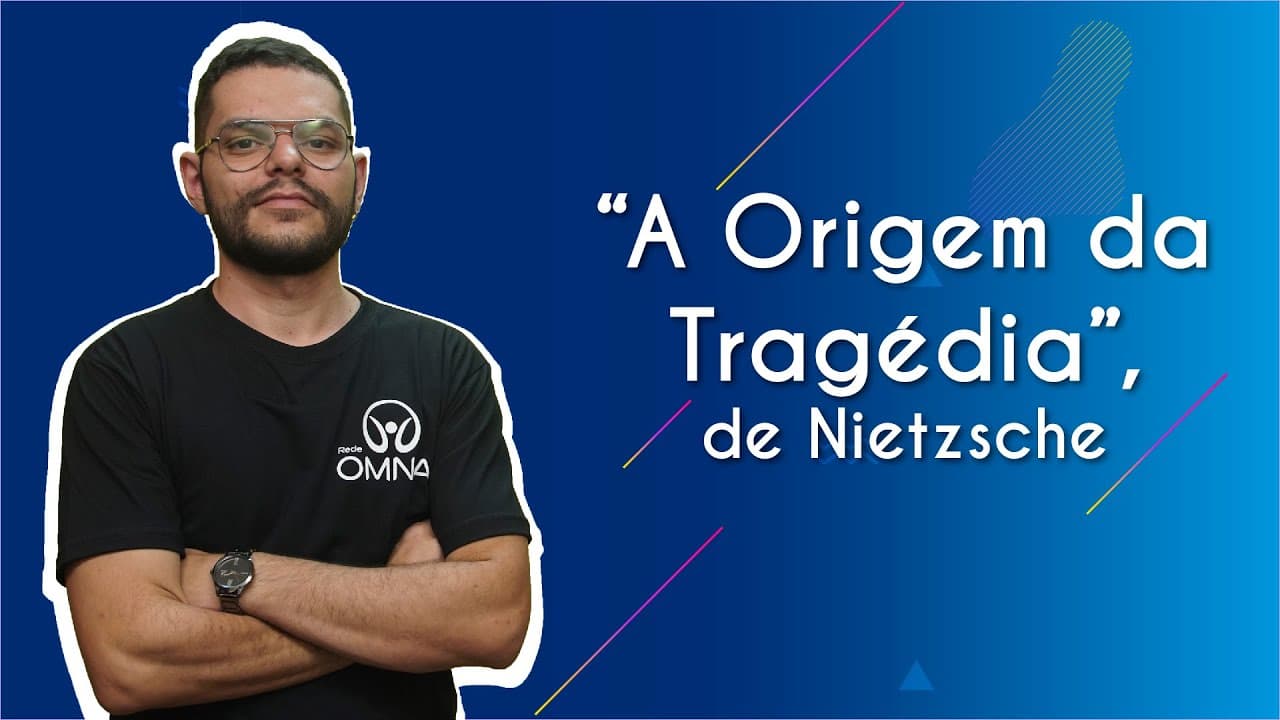 Thumbnail: “A Origem da Tragédia”, de Nietzsche - Brasil Escola