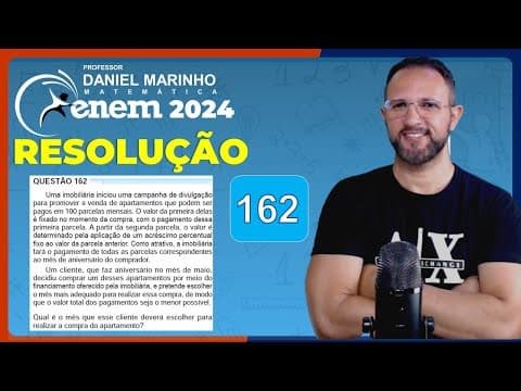 Thumbnail da aula: 🔴 RESOLUÇÃO DO ENEM 2024 | MATEMÁTICA | CADERNO AZUL - Questão 162