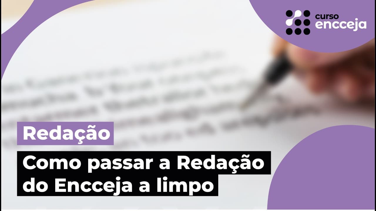 Thumbnail: COMO PASSAR A REDAÇÃO DO ENCCEJA A LIMPO