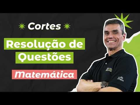 Thumbnail da aula: CORTES DOS AULÕES ENEM 2025: Resolução de Questões | Matemática para o Enem | Marcus Costa