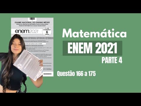 Thumbnail da aula: ENEM 2021 - Questão166 a 175 (Prova Cinza ⚪️) - PARTE 4