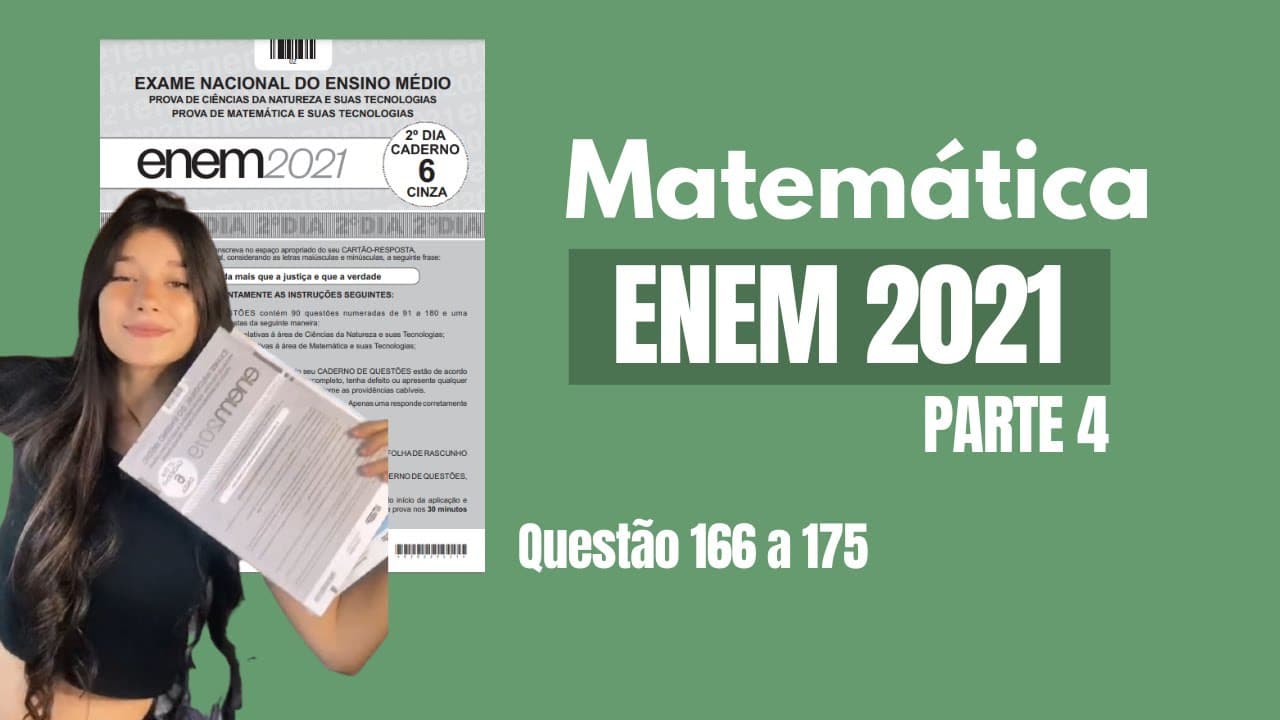 Thumbnail: ENEM 2021 - Questão166 a 175 (Prova Cinza ⚪️) - PARTE 4