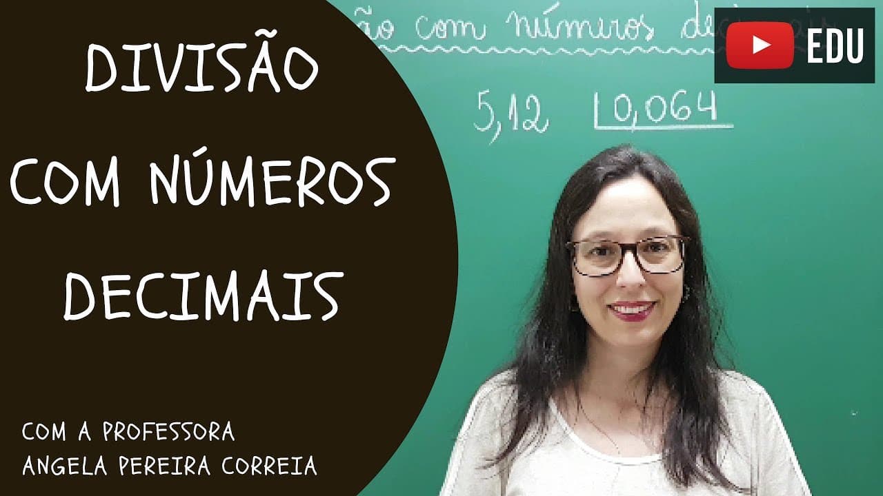 Thumbnail: Divisão com Números Decimais - Vivendo a Matemática com a Professora Angela
