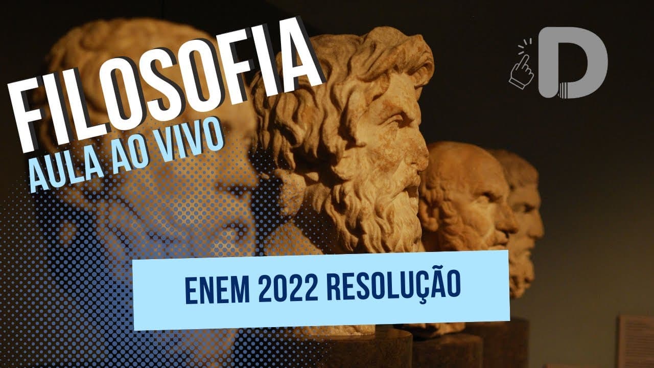 Thumbnail: Filosofia Enem 2022 Resolução - Aula ao vivo (2024)