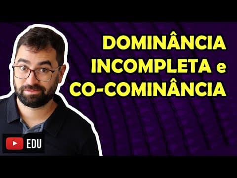 Thumbnail da aula: Dominância Incompleta e Co-Dominância - Aula 05 - Módulo II: Genética | Prof. Gui