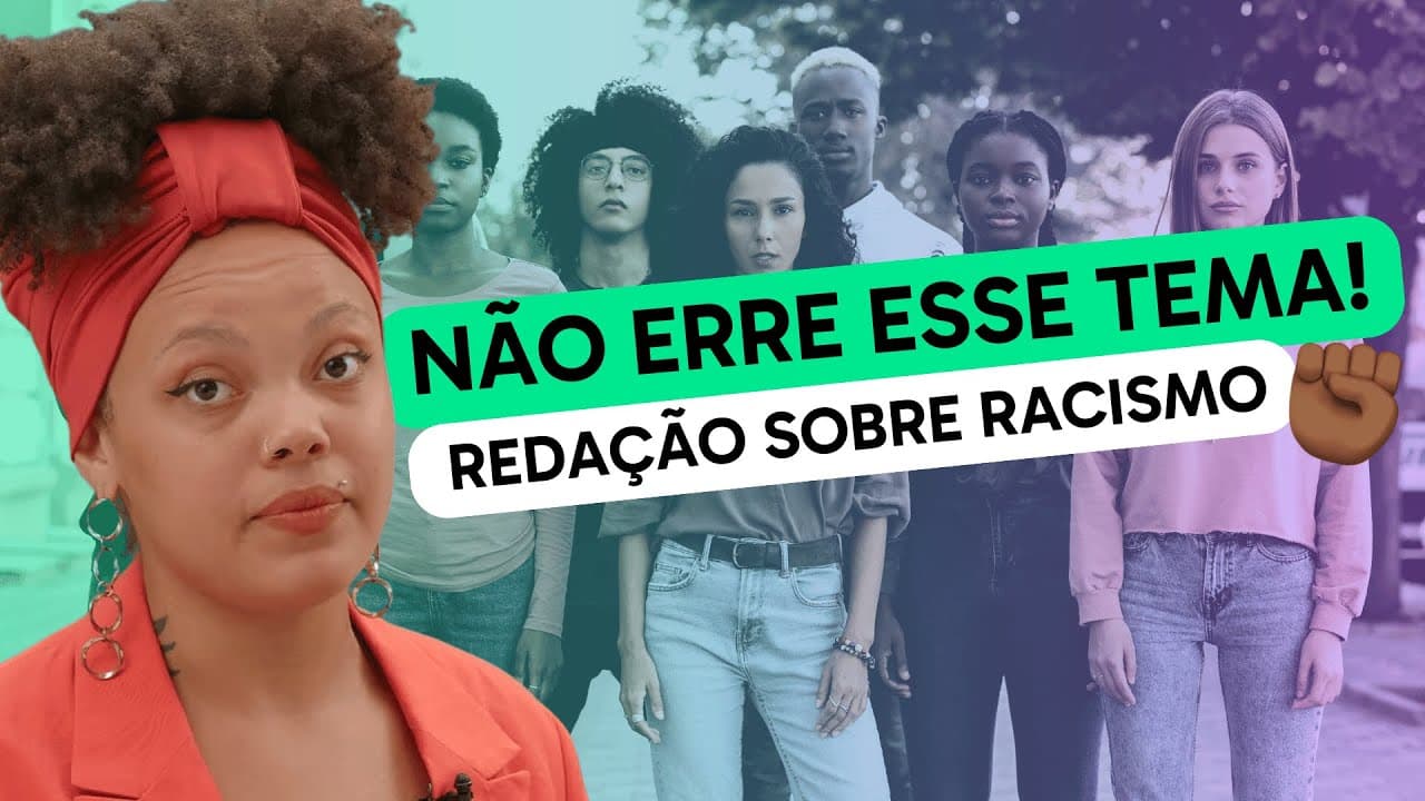 Thumbnail: Como Fazer uma Redação Nota 1000 sobre Racismo no Enem