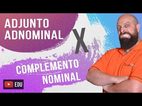 Thumbnail da aula: Adjunto Adnominal x Complemento Nominal  [Professor Noslen]