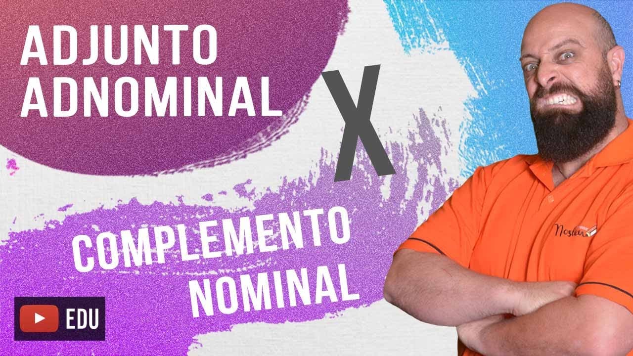 Thumbnail: Adjunto Adnominal x Complemento Nominal  [Professor Noslen]