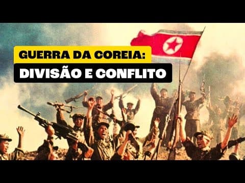 Thumbnail da aula: Guerra da Coreia: A Divisão Definitiva