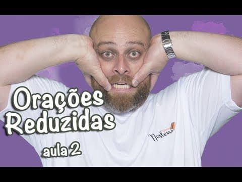 Thumbnail da aula: Orações Reduzidas - Gerúndio [Prof Noslen]