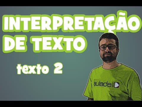 Thumbnail da aula: Interpretação de Texto - Texto 2: Boato