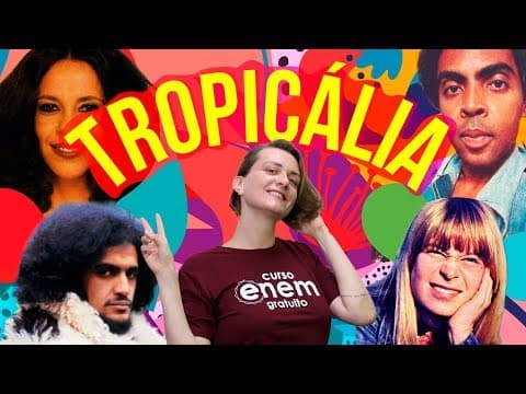 Thumbnail da aula: TROPICÁLIA | Resumo de Literatura para o Enem