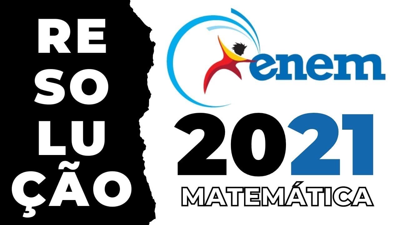 Thumbnail: Resolução ENEM 2021 | Matemática | Dissecando Provas